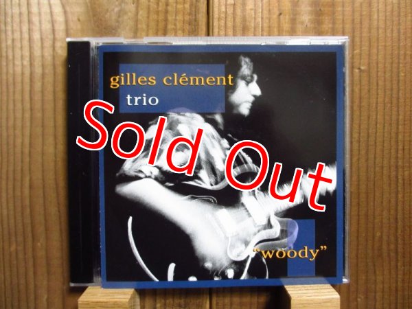 画像1: Gilles Clement Quartet / Woody (1)