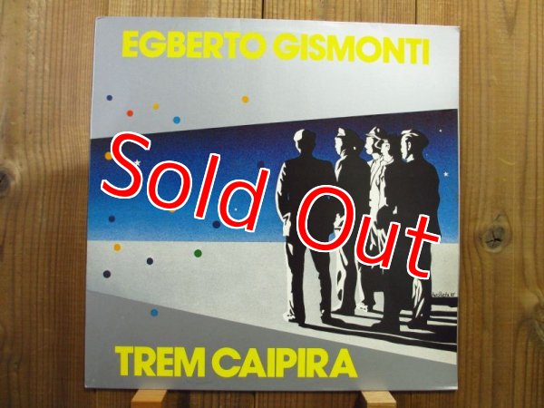 画像1: Egberto Gismonti / Trem Caipira (1)