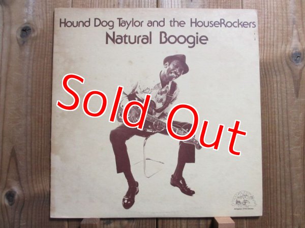 画像1: Hound Dog Taylor And The HouseRockers / Natural Boogie (1)