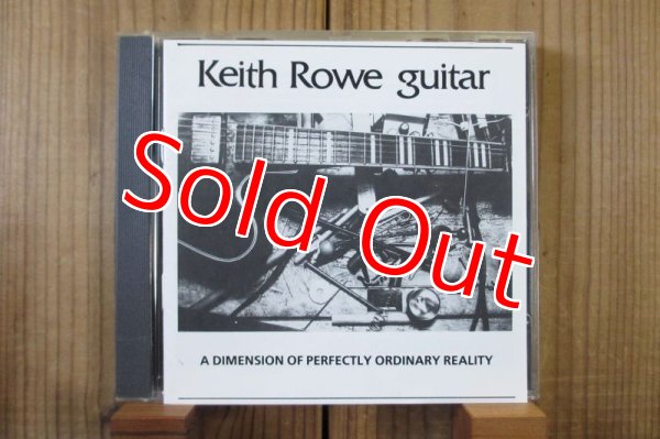 画像1: Keith Rowe / A Dimension Of Perfectly Ordinary Reality (1)