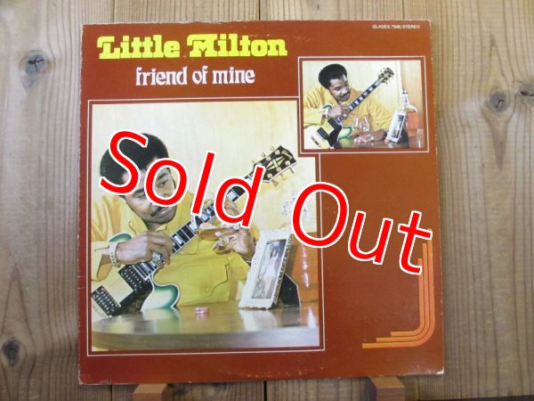 画像1: Little Milton / Friend Of Mine (1)