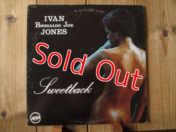 画像1: Ivan Boogaloo Joe Jones / Sweetback (1)