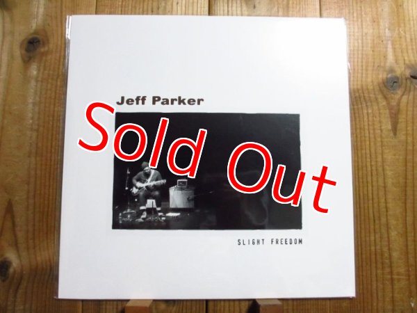 画像1: ジェフパーカー初の完全ソロアルバム！■Jeff Parker / Slight Freedom (1)