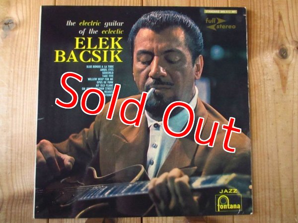画像1: Elek Bacsik / The Electric Guitar Of The Eclectic  (1)