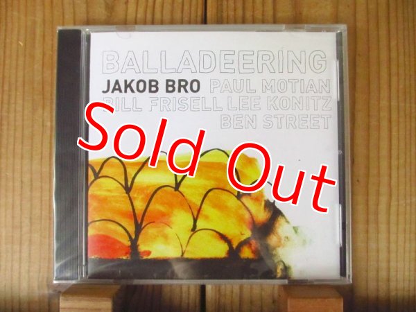 画像1:  Jakob Bro / Balladeering (1)