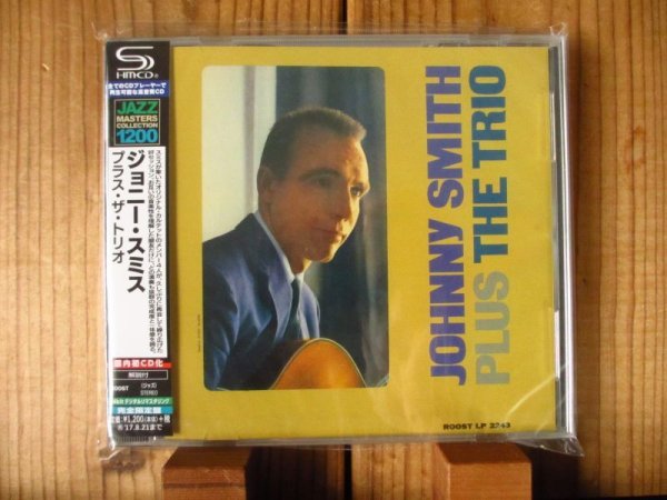 画像1: 国内初CD化！ジョニースミス完全限定盤（SHM-CD）■Johnny Smith / Plus The Trio = プラス・ザ・トリオ (1)
