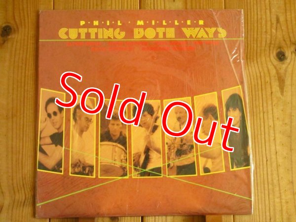 画像1: Phil Miller / Cutting Both Ways (1)