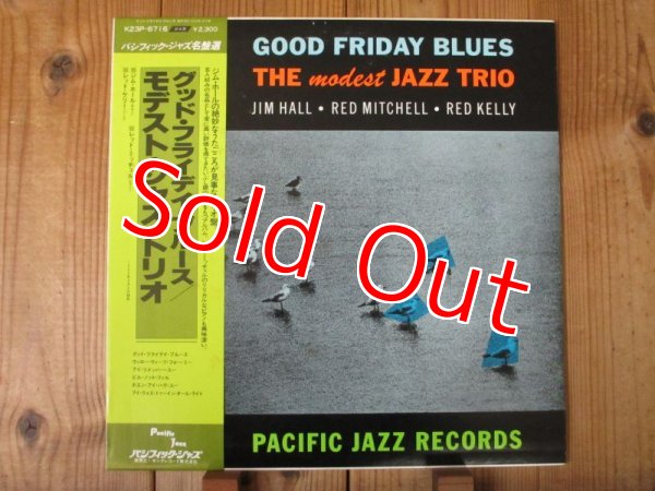 画像1: Jim Hall, Red Mitchell, Red Kelly / Good Friday Blues: The Modest Jazz Trio (1)