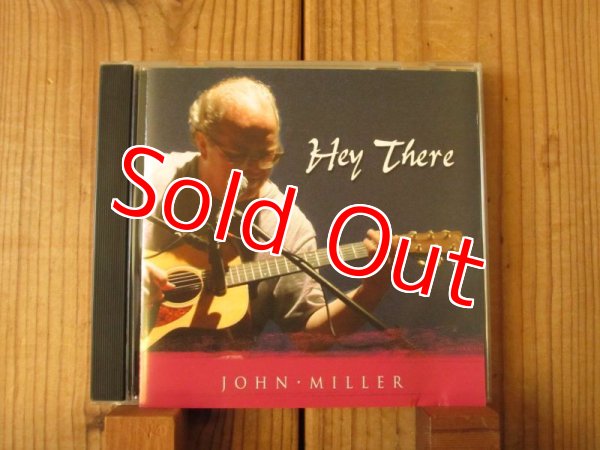 画像1: John Miller / Hey There (1)