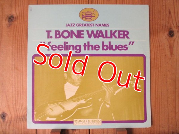 画像1: T-Bone Walker / Feeling The Blues (1)