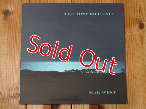画像1: Tony Rice Unit / Mar West (1)