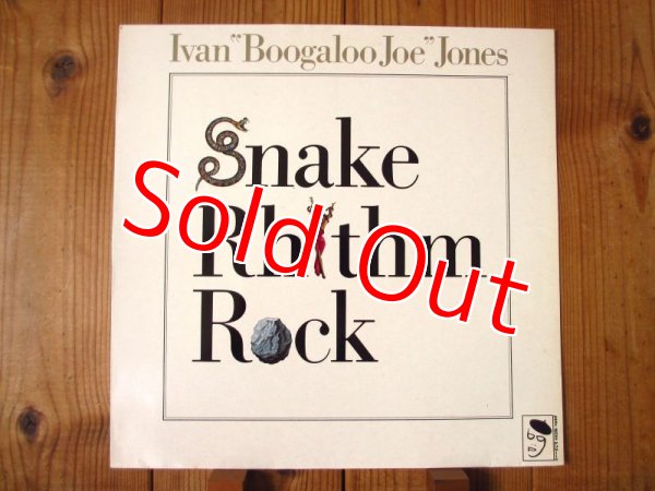 画像1: Ivan Boogaloo Joe Jones / Snake Rhythm Rock (1)