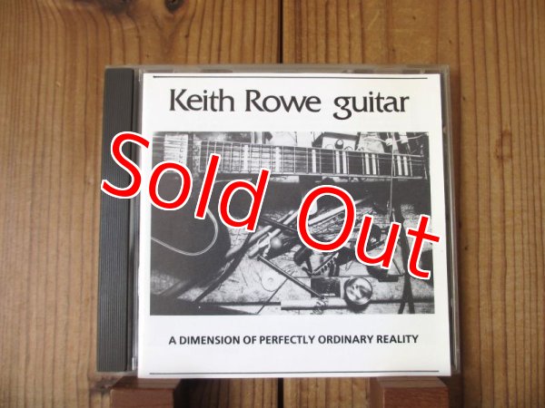 画像1: Keith Rowe / A Dimension Of Perfectly Ordinary Reality (1)