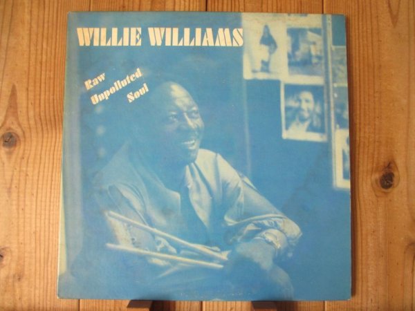 画像1: Willie Williams / Raw Unpolluted Soul (1)
