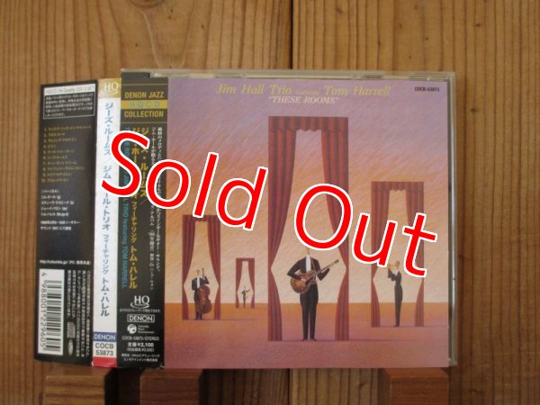 画像1: Jim Hall Trio featuring Tom Harrell / These Rooms (1)