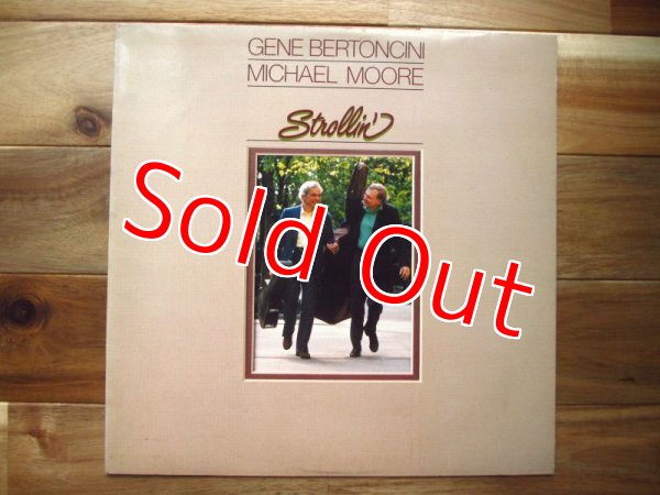 画像1: Gene Bertoncini & Michael Moore / Strollin'  (1)