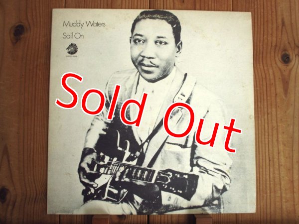 画像1: Muddy Waters / Sail On (1)