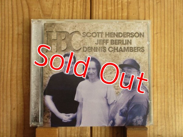 画像1: Scott Henderson, Jeff Berlin, Dennis Chambers ‎ / HBC (1)