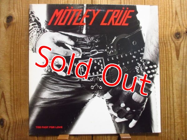 画像1: Motley Crue / Too Fast For Love (1)