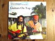 画像1: Earl "Chinna" Smith & Leebert "Gibby" Morrison / Guitars On Top (1)