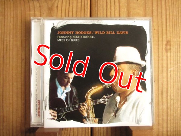 画像1: ケニーバレル参加作！■Johnny Hodges / Wild Bill Davis Featuring Kenny Burrell / Mess Of Blues (1)