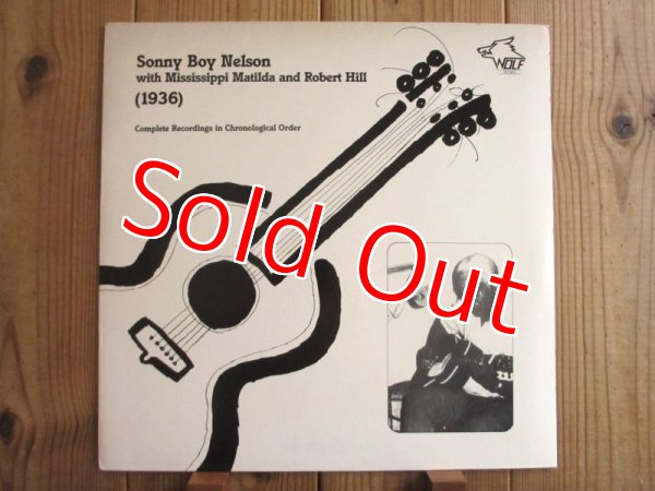 画像1: Sonny Boy Nelson With Mississippi Matilda And Robert Hill / (1936) Complete Recordings In Chronological Order (1)