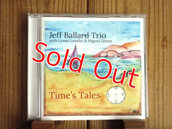 画像1: Jeff Ballard Trio With Lionel Loueke & Miguel Zenon / Time's Tales (1)