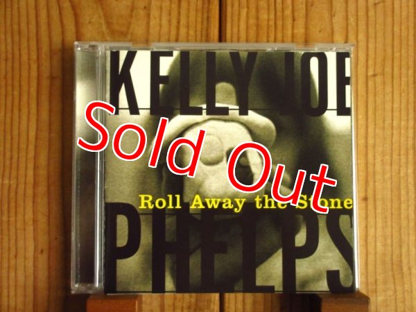 画像1: Kelly Joe Phelps / Roll Away The Stone (1)
