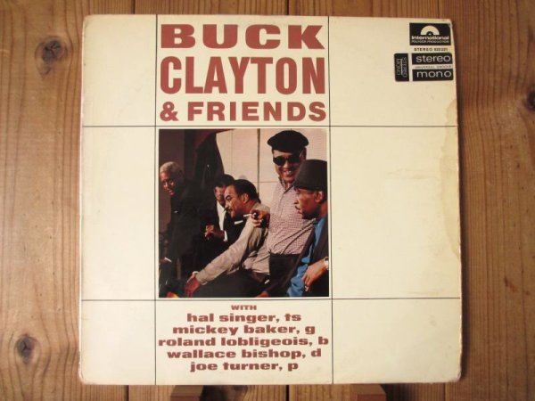 画像1: ミスターR&Bミッキーベイカー参加作！■Buck Clayton & Friends, Hal Singer, Mickey Baker, Roland Lobligeois, Wallace Bishop, Joe Turner / Buck Clayton & Friends (1)