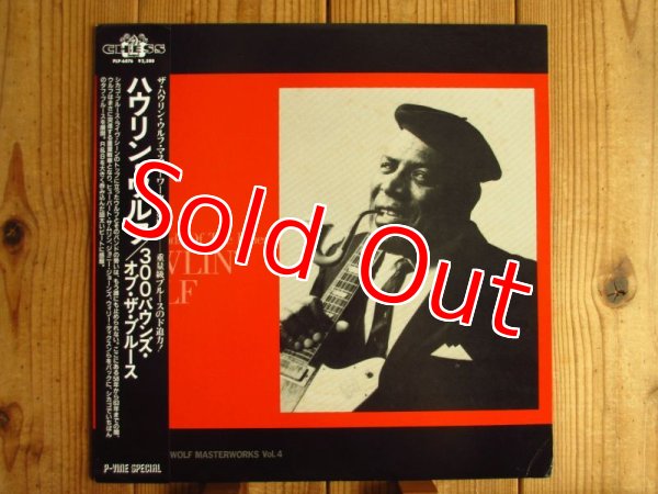 画像1: Howlin' Wolf / 300 Pounds Of The Blues (1)