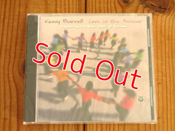 画像1: 最も洗練されたギタリスト、生きる伝説ことケニーバルの1997年作品が入荷！■Kenny Burrell Featuring The Boys Choir Of Harlem / Love Is The Answer  (1)