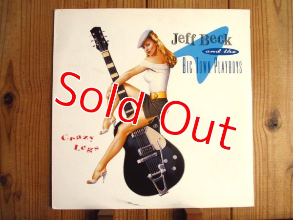 画像1: Jeff Beck & The Big Town Playboys / Crazy Legs (1)