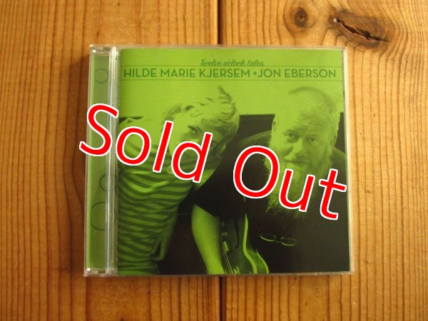 画像1: Hilde Marie Kjersem + Jon Eberson / Twelve O'Clock Tales (1)