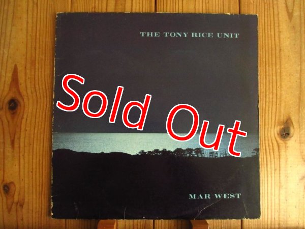 画像1: Tony Rice Unit / Mar West (1)