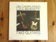 画像1: 世界最高峰ギタリスト2人によるギターデュオ名作がアナログ盤で入荷！■Jim Campilongo & Luca Benedetti / Two Guitars (1)