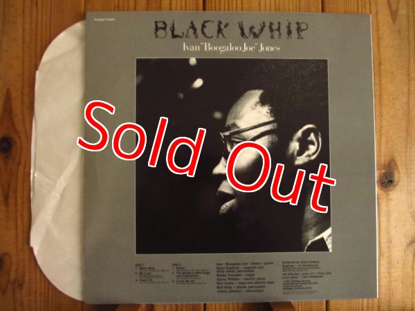 画像2: Ivan Boogaloo Joe Jones / Black Whip (2)