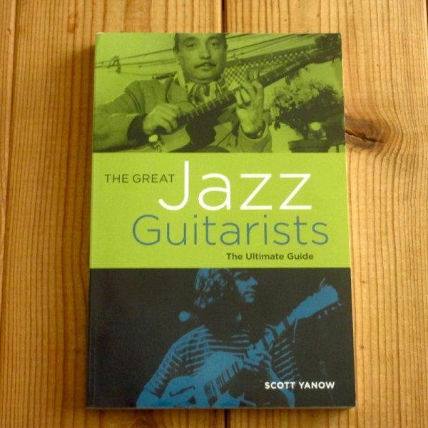 画像1: The Great Jazz Guitarists: The Ultimate Guide (1)