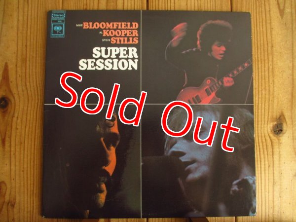 画像1: Mike Bloomfield, Al Kooper, Stephen Stills / Super Session (1)