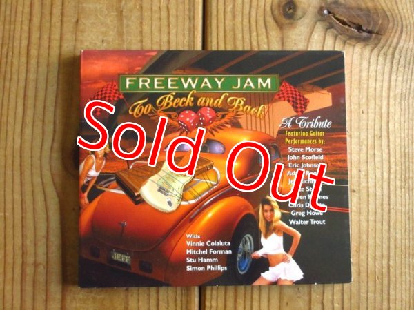 画像1: V.A. (John Scofield, Eric Johnson, Steve Morse, Mike Stern, Greg Howe, Chris Duarte, Adam Rogers, etc.) / Freeway Jam To Beck And Back (1)