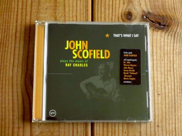 画像1: John Scofield / That's What I Say: John Scofield Plays The Music Of Ray Charles (1)