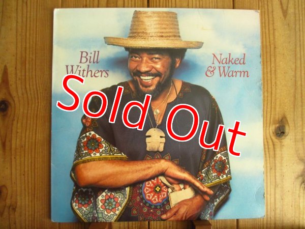 画像1: Bill Withers / Naked & Warm (1)