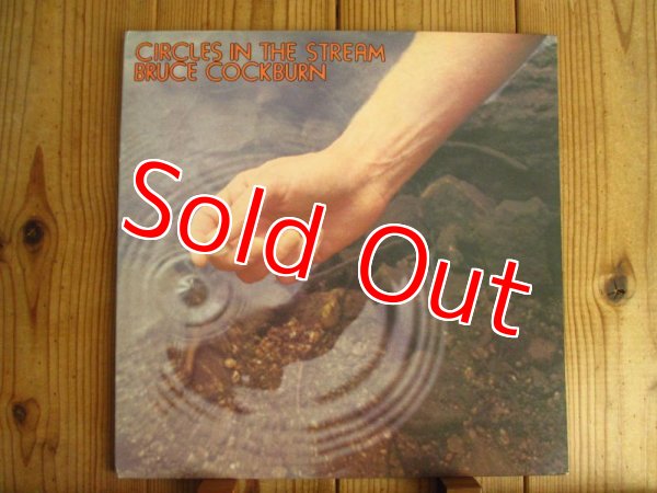 画像1: Bruce Cockburn / Circles In The Stream (1)
