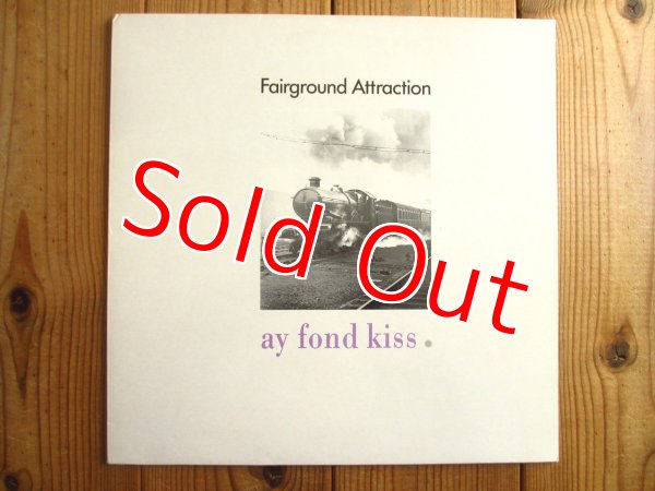 画像1: Fairground Attraction / Ay Fond Kiss. (1)