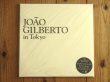 画像1: Joao Gilberto / イン・トーキョー ~ In Tokyo (1)