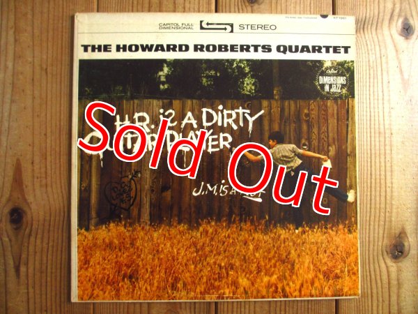 画像1: The Howard Roberts Quartet / H.R. Is A Dirty Guitar Player (1)