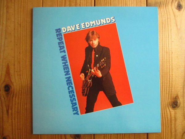 画像1: Dave Edmunds / Repeat When Necessary (1)