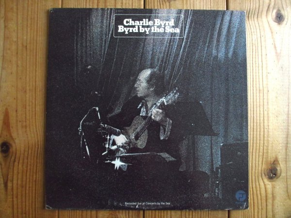 画像1: Charlie Byrd / Byrd By The Sea (Recorded Live At Concerts By The Sea) (1)