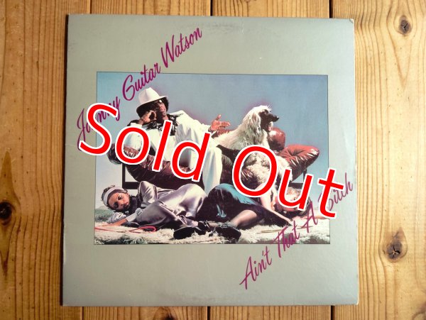 画像1: Johnny Guitar Watson / Ain't That A Bitch (1)