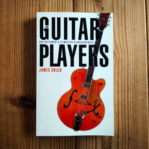 画像1: The Guitar Players: One Instrument and Its Masters in American Music (1)